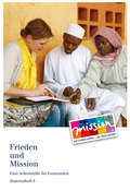Arbeitsheft 6: Frieden und Mission